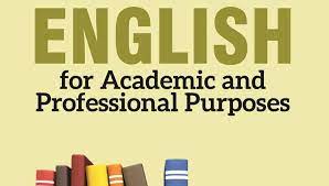 English Academic and Professional Purposes