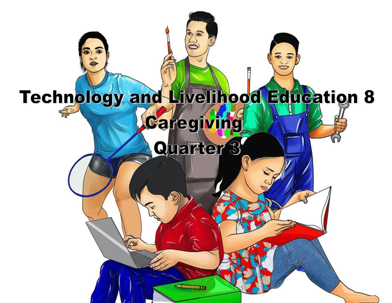 Technology and Livelihood Education_8_Q3_300131