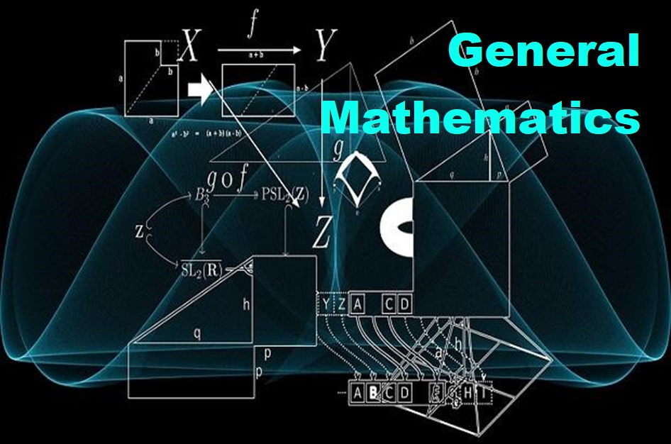 GENERAL MATHEMATICS GRADE 11