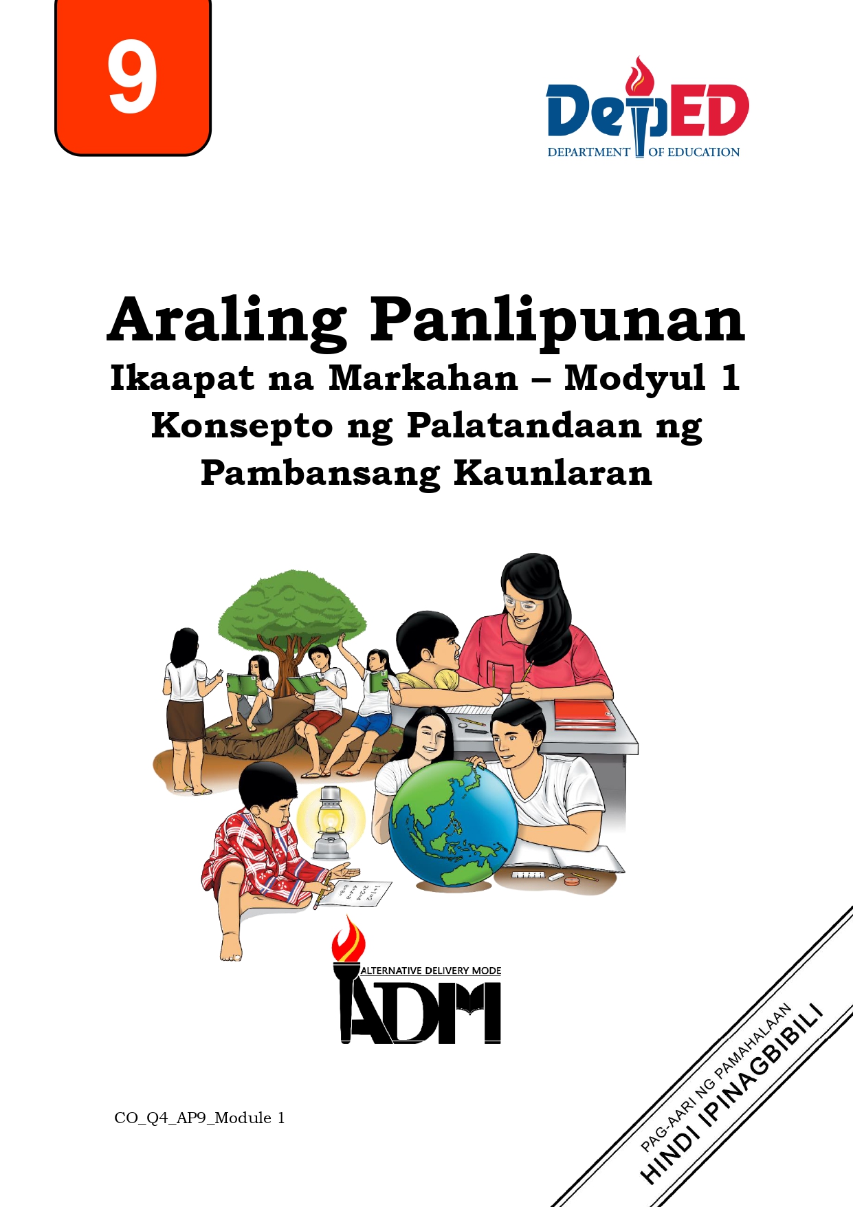 Araling Panlipunan 9 Ikaapat na Markahan – Modyul 1 Konsepto ng Palatandaan ng Pambansang Kaunlaran