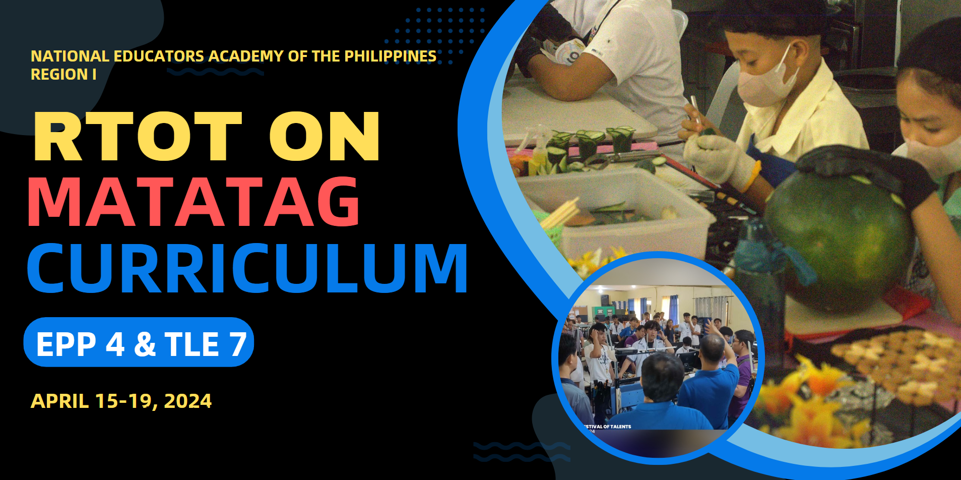 Regional Training of Division Trainers and School Leaders on the MATATAG Curriculum (EPP 4 and TLE 7